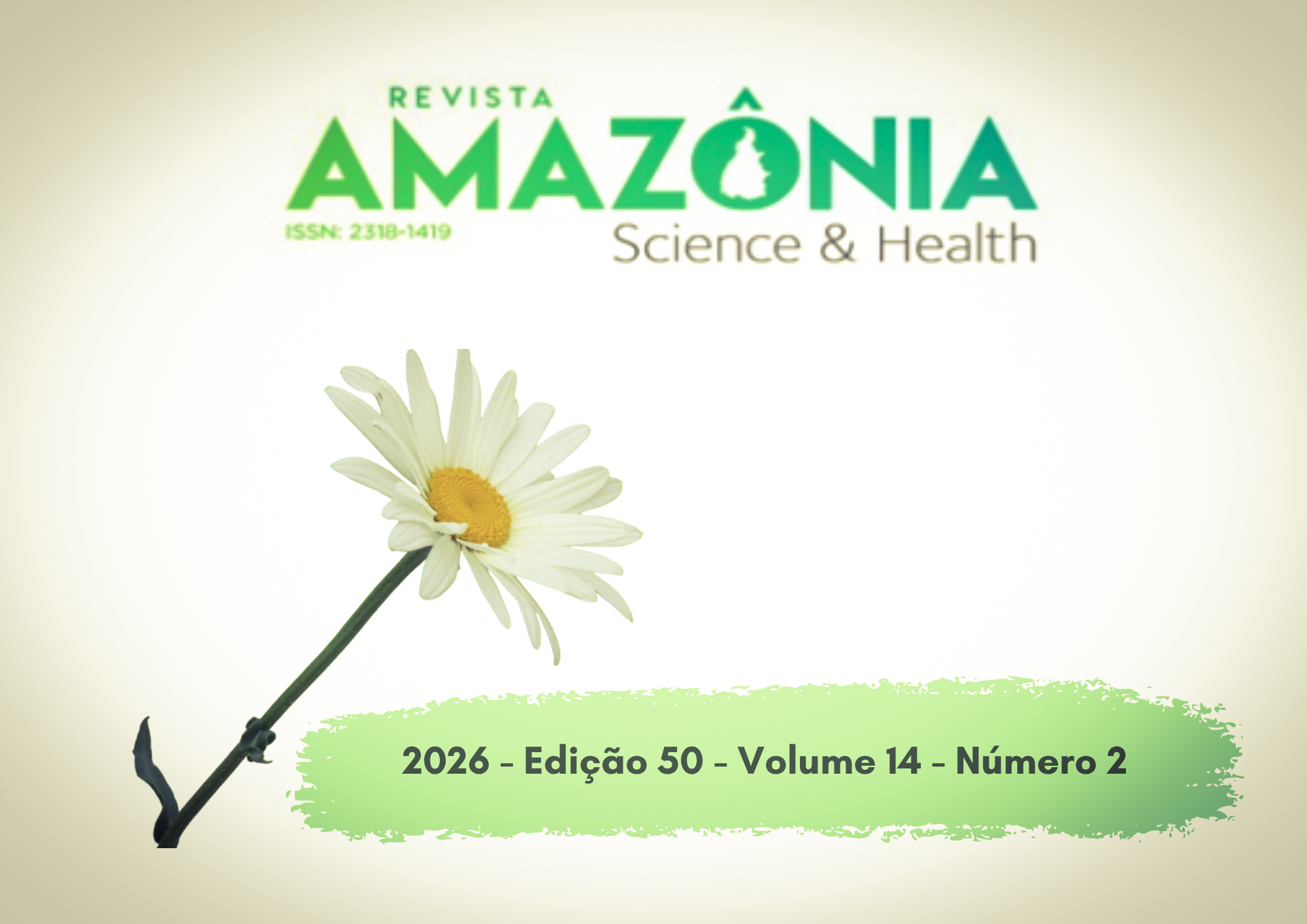 					View Vol. 14 No. 2 (2026): Revista Amazônia: Science & Health
				